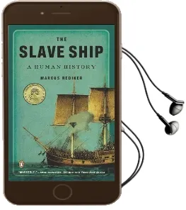 The Slave Ship: A Human History Audiobook download free by Marcus Rediker