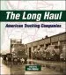 Audiobook The Long Haul: American Trucking Companies author Ron Adams