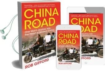 China Road: One Man'S Journey Into the Heart of Modern China Audiobook download free by Rob Gifford