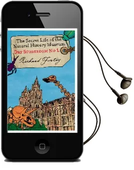 Dry Store Room no. 1: The Secret Life of the Natural History Museum Audiobook download free by Richard A. Fortey
