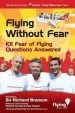 Audiobook Flying Without Fear: 101 Fear of Flying Questions Answered author Richard Conway