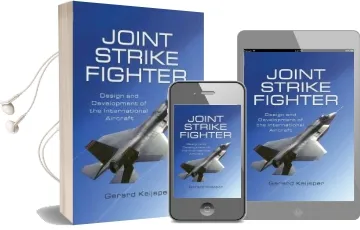 Joint Strike Fighter: Design and Development of the International Aircraft Audiobook download free by Gerard Keijsper