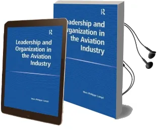 Leadership and Organization in the Aviation Industry Audiobook download free by Marc Philippe Lumpe