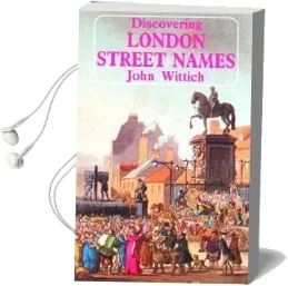 London Street Names Audiobook download free by John Wittich