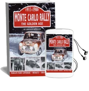 Monte Carlo Rally: The Golden Age, 1911-1980 Audiobook download free by Graham Robson