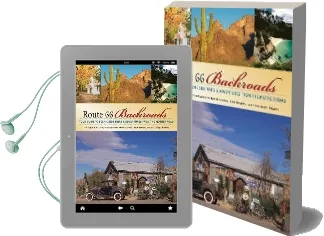 Route 66 Backroads: Your Guide to Scenic Side Trips & Adventures From the Mother Road Audiobook download free by Jim Hinckley