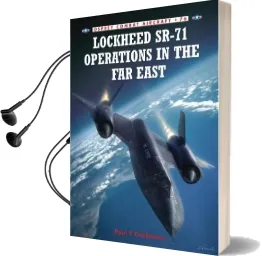 Lockheed Sr-71 Operations in the far East Audiobook download free by Paul F. Crickmore