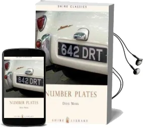 Number Plates: A History of Vehicle Registration in Britain Audiobook download free by Dave Moss