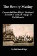 Audiobook The Bounty Mutiny: Captain William Bligh'S Firsthand Account of the Last Voyage of hms Bounty author William Bligh