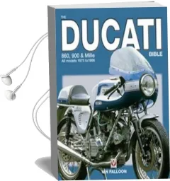 The Ducati 860, 900 and Mille Bible Audiobook download free by Ian Falloon