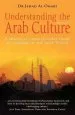 Audiobook Understanding the Arab Culture, 2nd Edition: A Practical Cross-Cultural Guide to Working in the Arab World author Jehad Al Omari