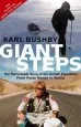 Audiobook Giant Steps: The Remarkable Story of the Goliath Expedition: From Punta Arenas to Russia author Karl Bushby