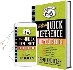 Route 66 Quick Reference Encyclopedia: An A-To-Z Guide to the Best of the Mother Road Audiobook download free by Drew Knowles