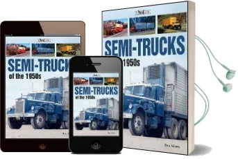 Semi-Trucks of the 1950S: A Photo Gallery Audiobook download free by Ron Adams