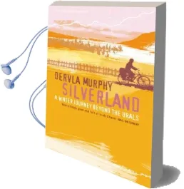 Silverland Audiobook download free by Dervla Murphy