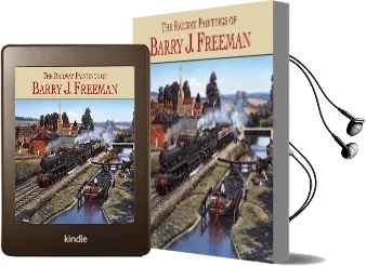 The Railway Paintings of Barry Freeman Audiobook download free by Barry Freeman