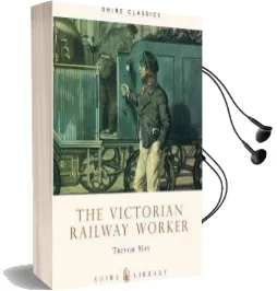 The Victorian Railway Worker Audiobook download free by Trevor May