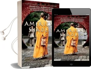 American Shaolin: Flying Kicks, Buddhist Monks, and the Legend of Iron Crotch: An Odyssey in the new China Audiobook download free by Matthew Polly