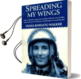 Spreading my Wings Audiobook download free by Diana Barnato Walker