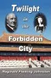 Audiobook Twilight in the Forbidden City author Reginald Fleming Johnston