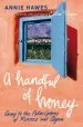 Audiobook A Handful of Honey: Away to the Palm Groves of Morocco and Algeria author Annie Hawes