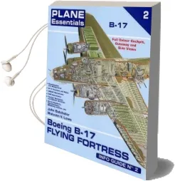 Boeing B-17 Flying Fortress Info Guide: Info Guide Audiobook download free by John Batchelor