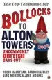 Audiobook Bollocks to Alton Towers: Uncommonly British Days out author Joel Morris