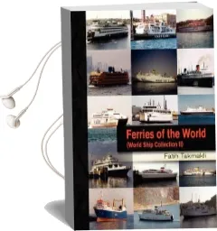 Ferries of the World Audiobook download free by Fatih Takmakli