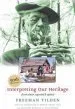 Audiobook Interpreting our Heritage author R. Bruce Craig