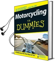Motorcycling for Dummies Audiobook download free by Bill Kresnak