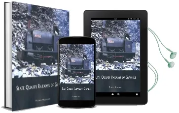 Slate Quarry Railways of Gwynedd Audiobook download free by Michael Messenger