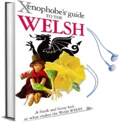 The Xenophobe'S Guide to the Welsh Audiobook download free by John Winterson Richards