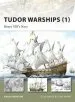 Audiobook Tudor Warships: Henry Viii'S Navy v. 1 author Angus Konstam