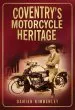 Audiobook Coventry'S Motorcycle Heritage author Damien Kimberley