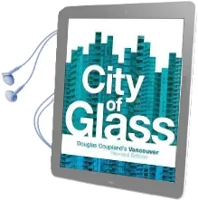 City of Glass: Douglas Coupland'S Vancouver Audiobook download free by Douglas Coupland