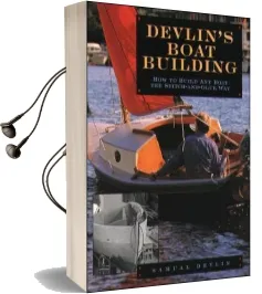Devlin'S Boatbuilding: How to Build any Boat the Stitch-And-Glue way Audiobook download free by Samual Devlin