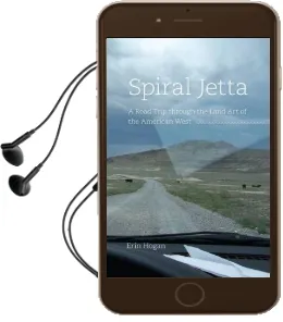 Spiral Jetta: A Road Trip Through the Land art of the American West Audiobook download free by Erin Hogan