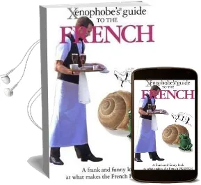 The Xenophobe'S Guide to the French Audiobook download free by Nick Yapp