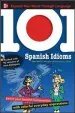 Audiobook 101 Spanish Idioms With mp3 Disc author Jean Marie Cassagne
