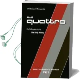 Audi Quattro: The Rally History Audiobook download free by John Davenport