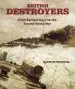 Audiobook British Destroyers: From Earliest Days to the Second World war author Norman Friedman