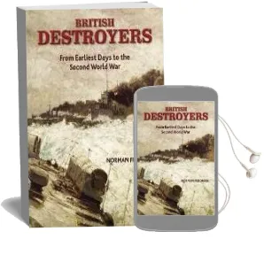 British Destroyers: From Earliest Days to the Second World war Audiobook download free by Norman Friedman