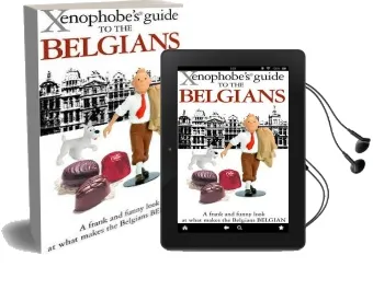 The Xenophobe'S Guide to the Belgians Audiobook download free by Anthony Mason