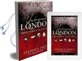 Underground London: Travels Beneath the City Streets Audiobook download free by Stephen Smith