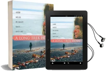 A Long Trek Home: 4,000 Miles by Boot, Raft and ski Audiobook download free by Erin Mckittrick