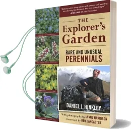Explorers Garden the: Rare & Unusual Perennials Audiobook download free by Daniel J. Hinkley