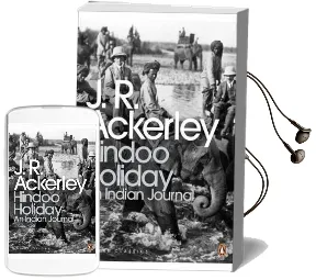 Hindoo Holiday: An Indian Journal Audiobook download free by J. R. Ackerley