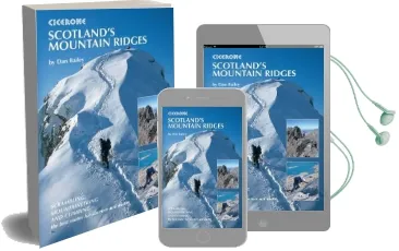 Scotland'S Mountain Ridges: Scrambling, Mountaineering and Climbing - the Best Routes for Summer and Winter Audiobook download free by Dan Bailey