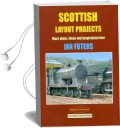 Scottish Layout Projects: More Plans, Ideas and Inspiration From ian Futers Audiobook download free by Ian Futers