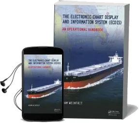 The Electronic Chart Display and Information System (Ecdis): An Operational Handbook Audiobook download free by Adam Weintrit